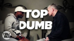 Top Dumb - Episode 7