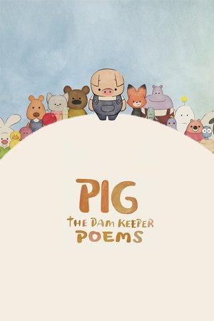 Poster Pig: The Dam Keeper Poems Sezon 1 10. Bölüm 2017