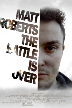 Matt Roberts The Battle Is Over (Depression Movie) 2020