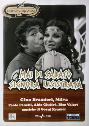 Mai di sabato, signora Lisistrata poster