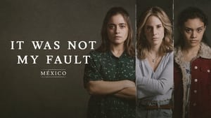 No fue mi culpa: México