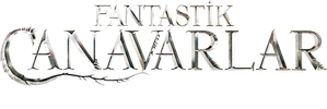Fantastik Canavarlar Nelerdir, Nerede Bulunurlar?
