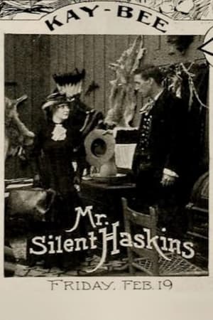 Poster Mr. 'Silent' Haskins 1915