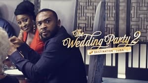The Wedding Party 2: Destination Dubai 2017