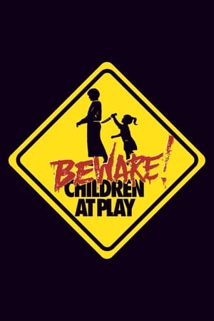 Poster Beware: Children at Play (1989)