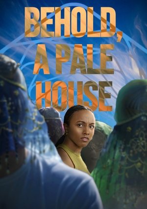 Nonton film Behold, A Pale House (2024) terbaru sub indo Nonton film Behold, A Pale House (2024) terbaru sub indo