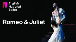 English National Ballet's Romeo and Juliet film complet