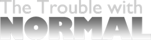 The Trouble with Normal