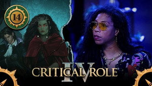 Critical Role: 4×14