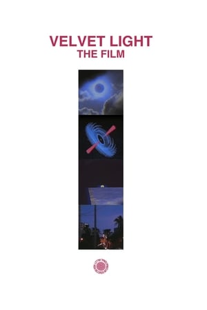 Poster VELVET LIGHT: THE FILM 2020