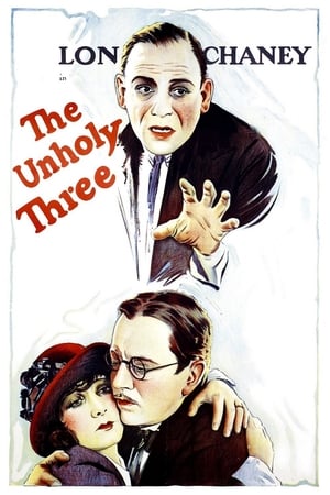 The Unholy Three Film