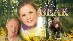 Ms. Bear film complet