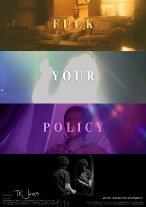 Fuck Your Policy (2025)