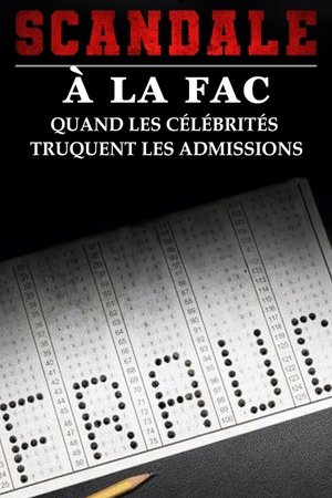 Scandale à la FAC : quand les célébrités truquent les admissions