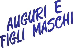 Auguri e figli maschi! — Logos 1