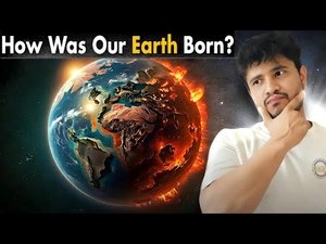 How was Earth born