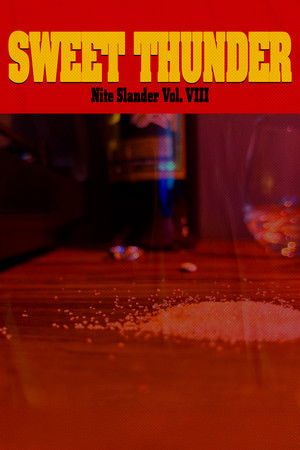 Nite Slander VIII : Sweet Thunder