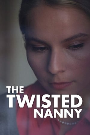 Poster The Twisted Nanny (2019)