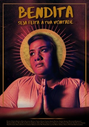 Poster Bendita Seja Feita a Tua Vontade (2018)