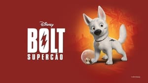 Bolt: Un perro fuera de serie