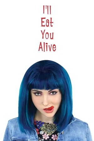 Poster I'll Eat You Alive (2015)