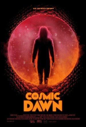 Cosmic Dawn Cosmic Dawn