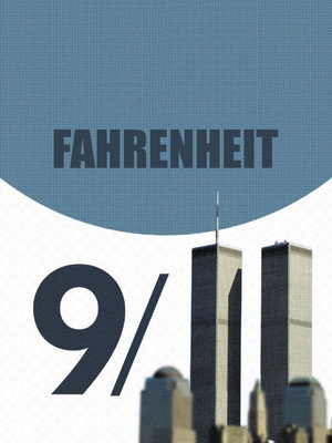 Постер фильма «Фаренгейт 9/11 (2004)» — (13 из 20)