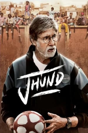 Jhund - movie poster