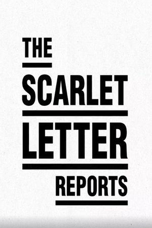 The Scarlet Letter Reports poster