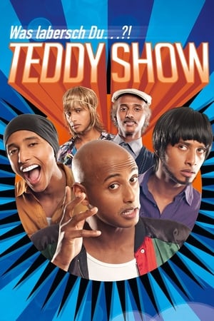 Poster Teddy Show - Was labersch Du...?! (2015)