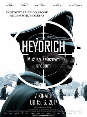 Heydrich: Muž so železným srdcom 2017