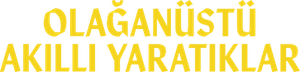 Olağanüstü Akıllı Yaratıklar