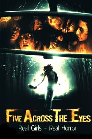 Poster Five Across the Eyes (2006)