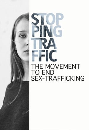 Stopping Traffic: The Movement to End Sex Trafficking (2017) | Team Personality Map