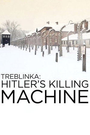 Treblinka: Hitler's Killing Machine 3