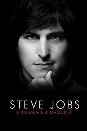 Poster Steve Jobs - O Homem e as Máquinas 2015