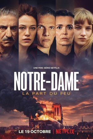 Notre-Dame, la part du feu: Saison 1