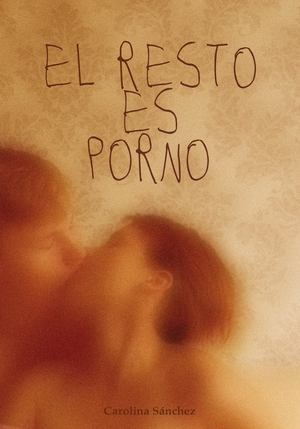 El resto es porno film complet