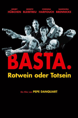 Poster Basta - Rotwein oder Totsein 2004