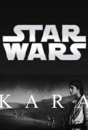 Kara: A Star Wars Story