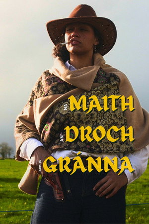 Na Maith, An Droch agus An Gránna (2026)