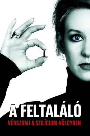 Image A feltaláló: Vérszomj a Szilícium-völgyben