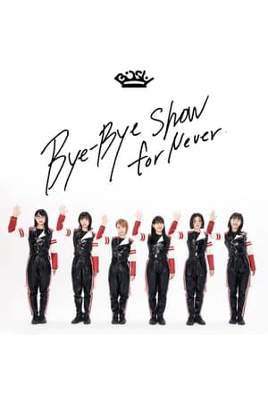 Poster BiSH - Bye-Bye Show for Never (2023)