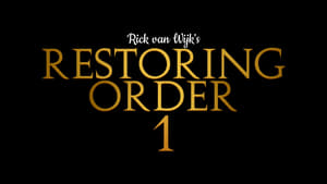 Restoring Order film complet