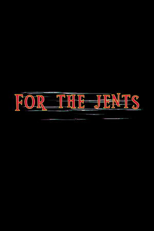 For the Jents