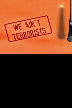 Poster We Ain't Terrorists (2009)