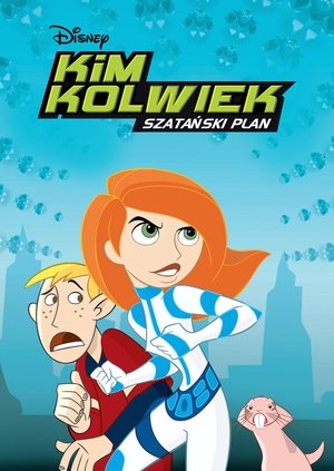 Kim Kolwiek: Szatański Plan (2005)