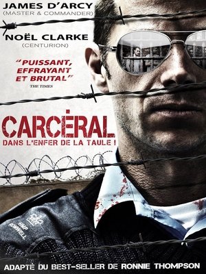 Carcéral : Dans l'enfer de la taule 2011