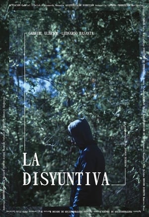 La disyuntiva film complet