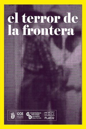 El terror de la frontera